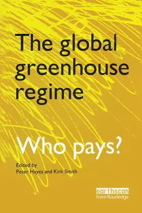 Smith / Hayes |  The Global Greenhouse Regime | Buch |  Sack Fachmedien
