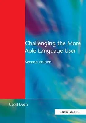 Dean | Challenging the More Able Language User | Buch | 978-1-138-16404-8 | www2.sack.de