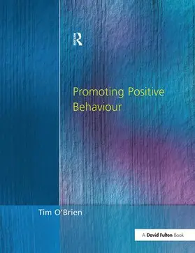 O'Brien | Promoting Positive Behaviour | Buch | 978-1-138-16435-2 | sack.de