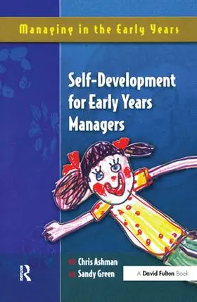 Ashman / Green |  Self Development for Early Years Managers | Buch |  Sack Fachmedien