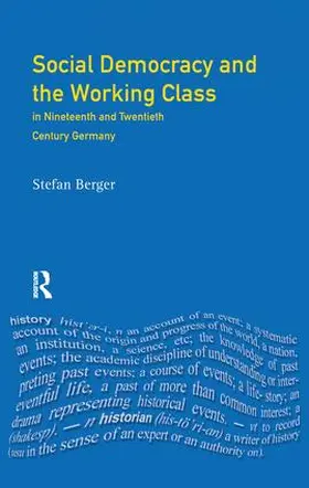 Berger |  Social Democracy and the Working Class | Buch |  Sack Fachmedien