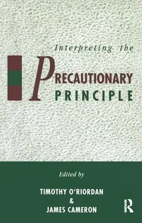 Cameron / O'Riordan | Interpreting the Precautionary Principle | Buch | 978-1-138-16648-6 | sack.de