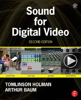 Holman / Baum | Sound for Digital Video | Buch | 978-1-138-16806-0 | sack.de