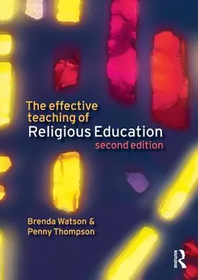 Watson / Thompson |  The Effective Teaching of Religious Education | Buch |  Sack Fachmedien