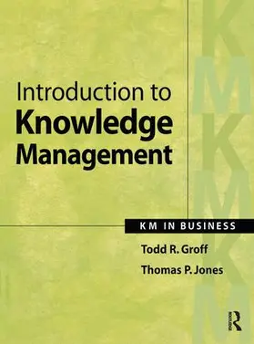 Groff / Jones |  Introduction to Knowledge Management | Buch |  Sack Fachmedien