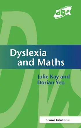 Kay / Yeo | Dyslexia and Maths | Buch | 978-1-138-17190-9 | www2.sack.de