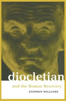Williams |  Diocletian and the Roman Recovery | Buch |  Sack Fachmedien