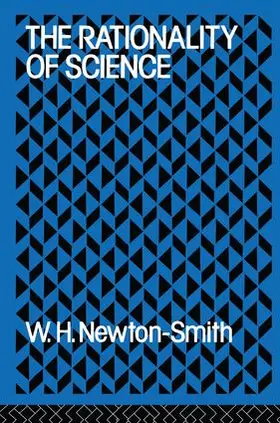 Newton-Smith |  The Rationality of Science | Buch |  Sack Fachmedien