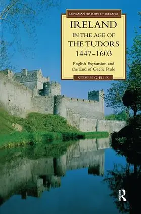 Ellis |  Ireland in the Age of the Tudors, 1447-1603 | Buch |  Sack Fachmedien