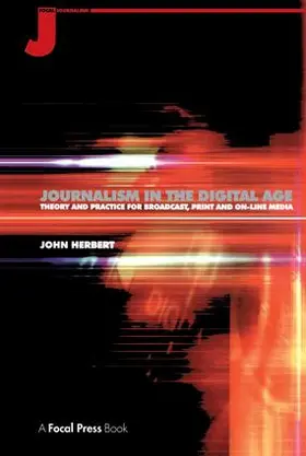 Herbert | Journalism in the Digital Age | Buch | 978-1-138-17346-0 | www2.sack.de