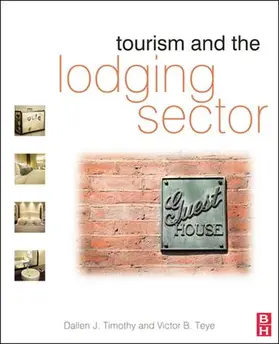 Timothy / Teye |  Tourism and the Lodging Sector | Buch |  Sack Fachmedien