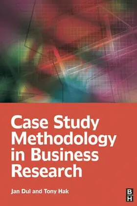 Dul / Hak |  Case Study Methodology in Business Research | Buch |  Sack Fachmedien