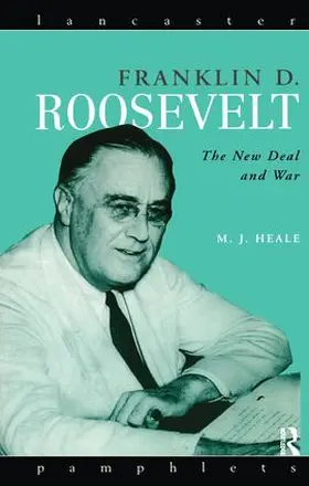 Heale |  Franklin D. Roosevelt | Buch |  Sack Fachmedien