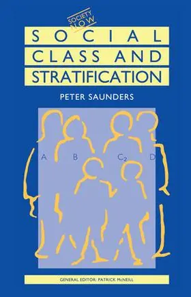 Saunders |  Social Class and Stratification | Buch |  Sack Fachmedien