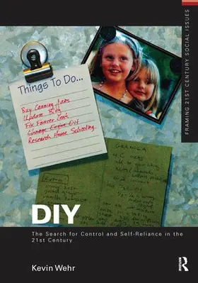 Wehr |  DIY: The Search for Control and Self-Reliance in the 21st Century | Buch |  Sack Fachmedien