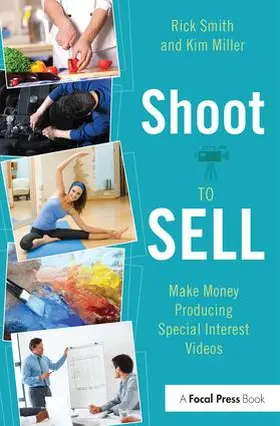 Smith / Miller | Shoot to Sell | Buch | 978-1-138-17489-4 | www2.sack.de