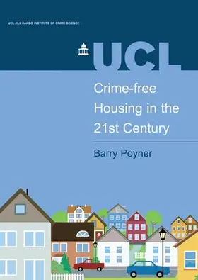 Poyner | Crime-free Housing in the 21st Century | Buch | 978-1-138-17625-6 | sack.de