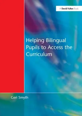 Smyth |  Helping Bilingual Pupils to Access the Curriculum | Buch |  Sack Fachmedien