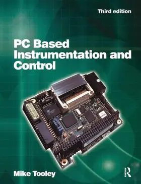 Tooley | PC Based Instrumentation and Control | Buch | 978-1-138-17721-5 | www2.sack.de