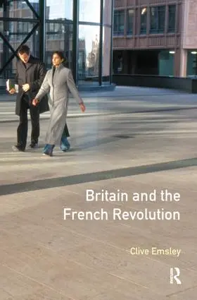 Emsley |  Britain and the French Revolution | Buch |  Sack Fachmedien