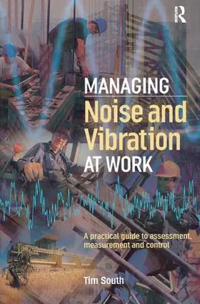 South |  Managing Noise and Vibration at Work | Buch |  Sack Fachmedien