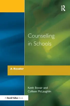 Bovair / McLaughlin | Counselling in Schools - A Reader | Buch | 978-1-138-17959-2 | www2.sack.de