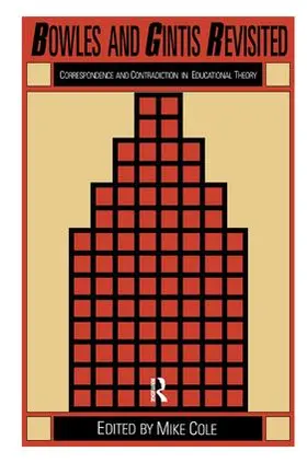 Cole | Bowles And Gintis Revisited | Buch | 978-1-138-18040-6 | www2.sack.de