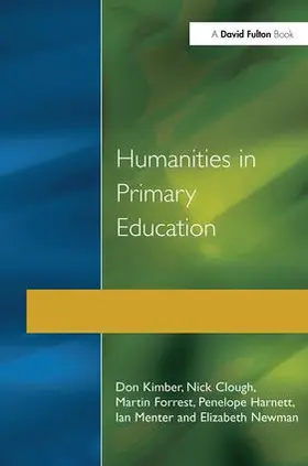 Kimber / Clough / Forrest |  Humanities in Primary Education | Buch |  Sack Fachmedien