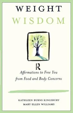 Kingsbury / Williams |  Weight Wisdom | Buch |  Sack Fachmedien