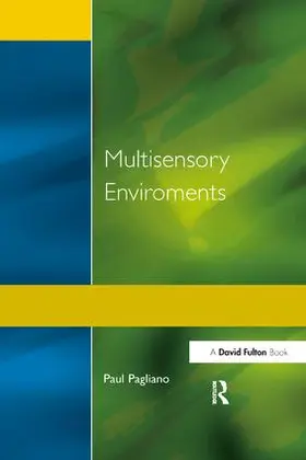Pagliano | Multisensory Environments | Buch | 978-1-138-18109-0 | www2.sack.de