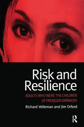 Velleman / Orford |  Risk and Resilience | Buch |  Sack Fachmedien