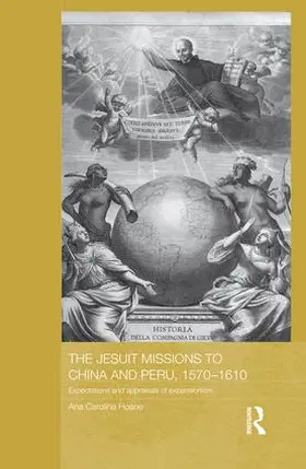 Hosne |  The Jesuit Missions to China and Peru, 1570-1610 | Buch |  Sack Fachmedien