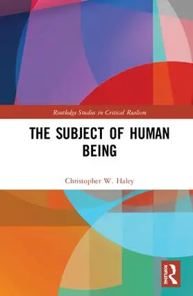 Haley |  The Subject of Human Being | Buch |  Sack Fachmedien
