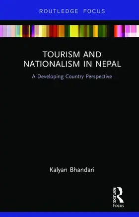 Bhandari | Tourism and Nationalism in Nepal | Buch | 978-1-138-18439-8 | sack.de