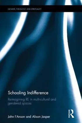 I'Anson / Jasper | Schooling Indifference | Buch | 978-1-138-18469-5 | www2.sack.de