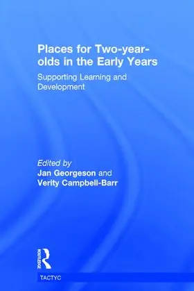 Georgeson / Campbell-Barr |  Places for Two-year-olds in the Early Years | Buch |  Sack Fachmedien