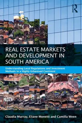 Murray / Monetti / Ween |  Real Estate and Urban Development in South America | Buch |  Sack Fachmedien