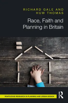 Gale / Thomas |  Race, Faith and Planning in Britain | Buch |  Sack Fachmedien
