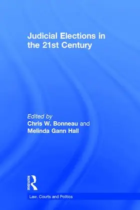 Bonneau / Hall |  Judicial Elections in the 21st Century | Buch |  Sack Fachmedien