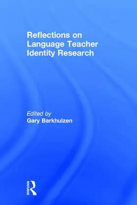 Barkhuizen |  Reflections on Language Teacher Identity Research | Buch |  Sack Fachmedien