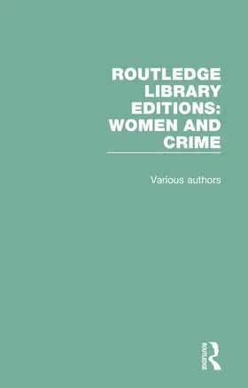  Routledge Library Editions: Women and Crime | Buch |  Sack Fachmedien