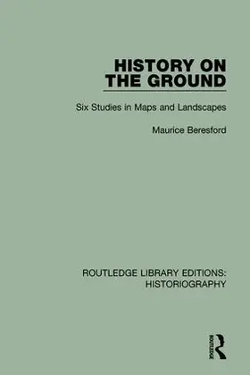 Beresford | History on the Ground | Buch | 978-1-138-18774-0 | sack.de