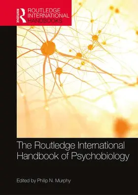 Murphy |  The Routledge International Handbook of Psychobiology | Buch |  Sack Fachmedien