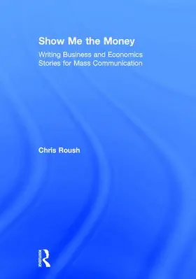 Roush |  Show Me the Money | Buch |  Sack Fachmedien
