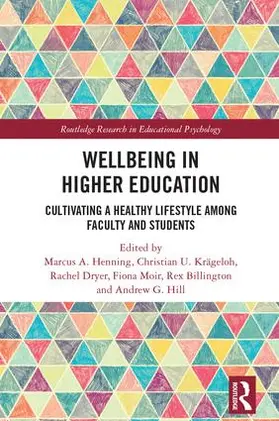 Henning / Krägeloh / Dryer |  Wellbeing in Higher Education | Buch |  Sack Fachmedien