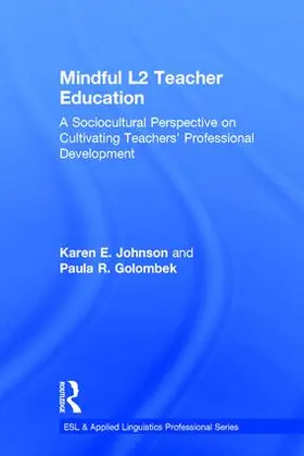 Johnson / Golombek |  Mindful L2 Teacher Education | Buch |  Sack Fachmedien