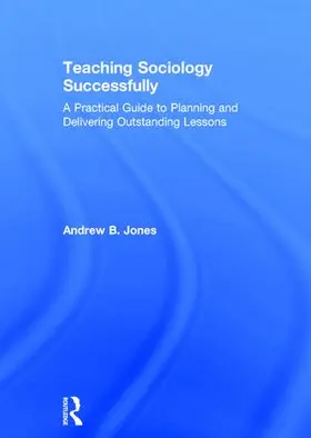 Jones | Teaching Sociology Successfully | Buch | 978-1-138-19000-9 | www2.sack.de