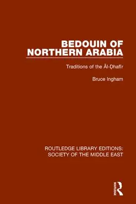 Ingham |  Bedouin of Northern Arabia | Buch |  Sack Fachmedien
