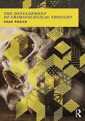 Posick |  The Development of Criminological Thought | Buch |  Sack Fachmedien