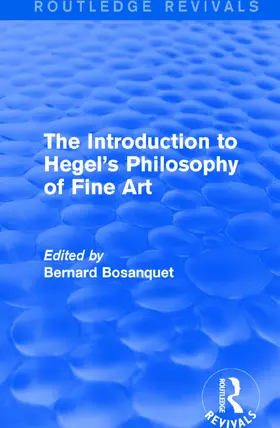 Bosanquet | The Introduction to Hegel's Philosophy of Fine Art | Buch | 978-1-138-19222-5 | sack.de